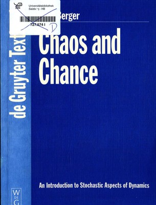 Chaos and Chance: An Introduction to Stochastic Aspects of Dynamics Berger, Arno