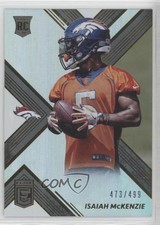 2017 Donruss Elite Rookies 473/499 Isaiah McKenzie #118 4l3