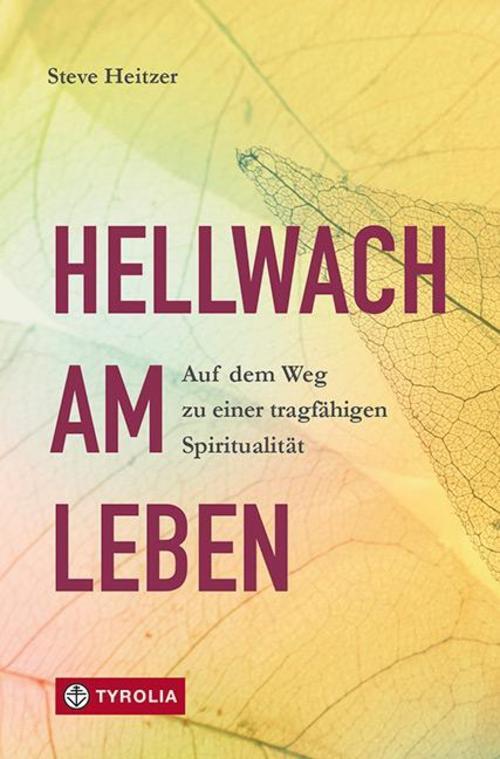 Thumbnail - Hellwach Am Leben Steve Heitzer
