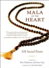 Mala of the Heart: 108 Sacred Poems - Hardcover By Nathwani, Ravi - GOOD