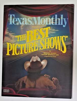 Texas Monthly 2026 April ~ Movies Every TEXAN Should See