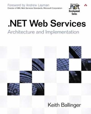 .NET Web Services: Architecture and - Paperback, by Ballinger Keith - Very Good