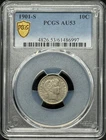 1901 S Barber Dime PCGS AU-53