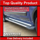 FITS VAUXHALL VIVARO LWB 01>14 ALUMINIUM SIDE STEPS SHERWOOD STYLE RUNNING BOARD
