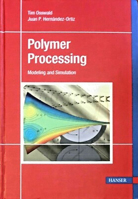 POLYMER PROCESSING MODELING & SIMULATION