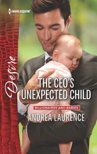 The CEO's Unexpected Child (Billionaires and Babies, 33)