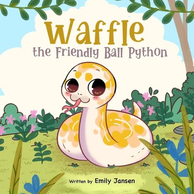 Emily Jansen | Waffle the Friendly Ball Python | Taschenbuch | Englisch (2025)