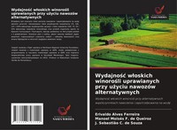 Erivaldo Alves Ferreira (U. A.) | Wydajno¿¿ W¿Oskich Winoro¿Li Uprawianych...