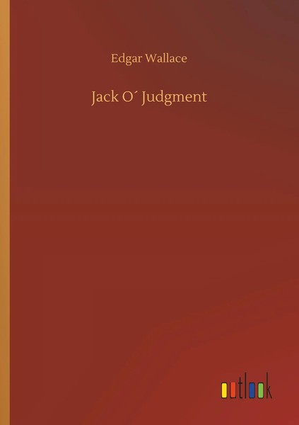 Edgar Wallace | Jack O´ Judgment | Taschenbuch | Englisch (2018) | 248 S.-image