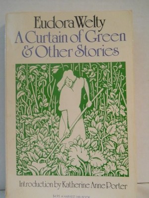 A CURTAIN OF GREEN, AND OTHER STORIES By Eudora Welty **BRAND NEW**