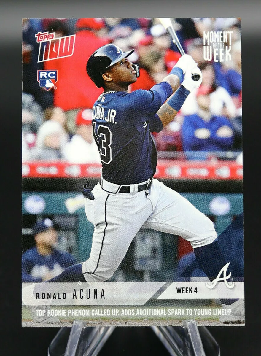 2018 Topps Now RONALD ACUNA JR. #MOW-4 Moment of the Week RC PR