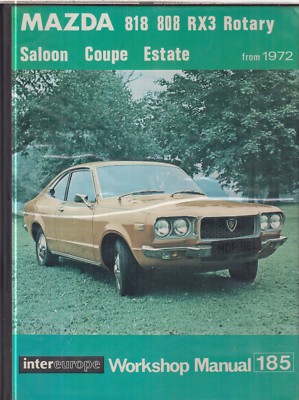 MAZDA RX-3 RX3 SALOON ESTATE COUPE WITH WANKEL ROTARY ENGINE 1972- REPAIR MANUAL