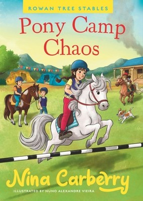 Rowan Tree Stables 2  Pony Camp Chaos by Nina Carberry HARDBACK 9780717198726
