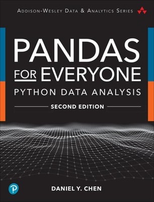 Pandas for Everyone: Python Data Analysis by Daniel Chen: Used
