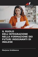 Marjona Urokboeva | IL Ruolo Dell'integrazione Nella Formazione DEI Futuri...