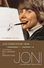 Joni: An Unforgettable Story by Tada, Joni Eareckson