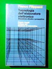 Libro - TECNOLOGIA DELL' ELABORATORE ELETTRONICO - Franco Filippazzi