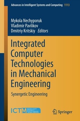 Nechyporuk - Integrated Computer Technologies in Mechanical Engineerin - X555z