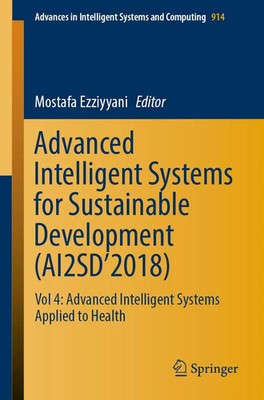 Advanced Intelligent Systems for Sustainable Development (AI2SD'2018) Ezziyyani