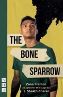The Bone Sparrow | Zana Fraillon | Englisch | Taschenbuch | Nhb Modern Plays