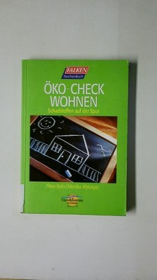 129837 Theo Bohr ÖKO- CHECK WOHNEN. SCHADSTOFFEN AUF DER SPUR.