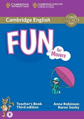 Fun for Movers Teacher's Book with Audio, Saxby, Karen, Robinson, Anne, New cond