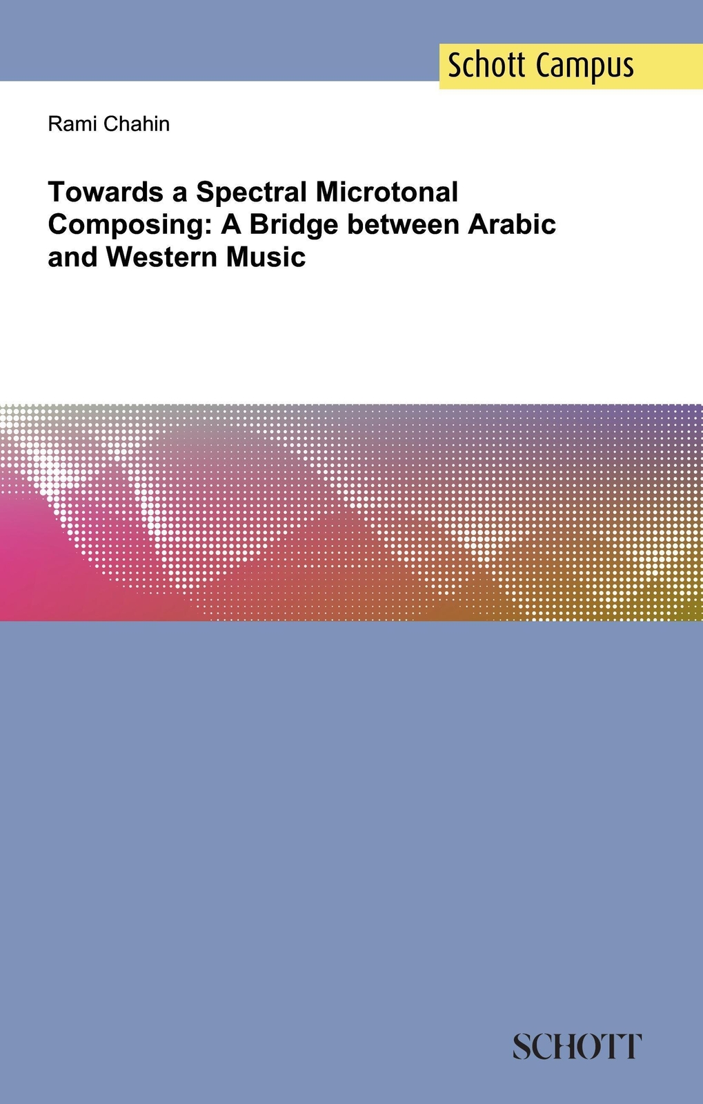 Thumbnail - Rami Chahin | Towards A Spectral Microtonal Composing: A Bridge