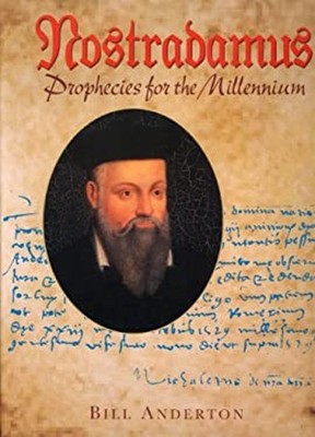 Nostradamus: Prophezeiungen für The New Millenium Hardcover Bill