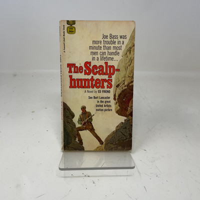 The Scalphunters by Ed Friend PB First Thus  Very Good 1968