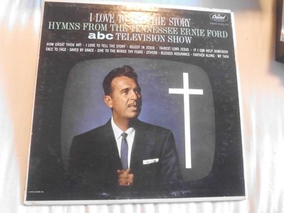 Tennessee Ernie Ford (4225) I Love to Tell The Story  1962 Capitol Record T-1751