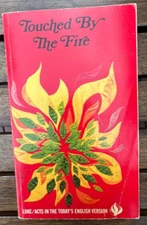 TOUCHED BY THE FIRE Luke & Acts in Modern English Paperback 1971 Vintage 