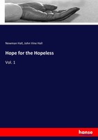 Newman Hall (U. A.) | Hope For The Hopeless | Taschenbuch | Englisch (2017)