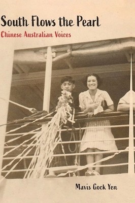 Mavis Gock Yen South Flows the Pearl (Gebundene Ausgabe)
