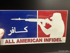 All American Infidel Terrorist Hunter Sticker 4.75x7.5 Vinyl Car Truck Rv Decal All American Infidel Terrorist Hunter Sticker 4.75x7.5 Vinyl Car Truck Rv Decal