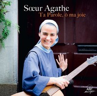 Audio Cd - Sour Agathe - Ta Parole O Ma Joie - Adf Musique -D- Neu