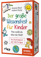 Der gro&szlig;e Wissenstest f&uuml;r Kinder - Was wei&szlig;t du &uuml;ber die Welt? | Bauer (u. a.)