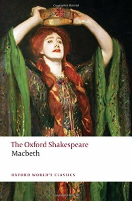 The Tragedy of Macbeth: The Oxford Shakespe... by Shakespeare, William Paperback
