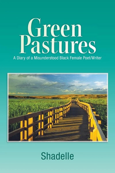 Shadelle | Green Pastures | Taschenbuch | Englisch (2007) | Xlibris US-image