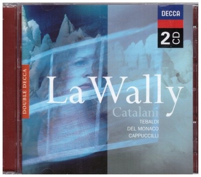 Katalanen - La Wally - Fausto Cleva · Tebaldi · Del Monaco · Cappucilli CD
