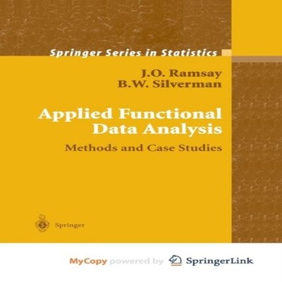 Applied Functional Data Analysis Methods and Case Studies J.O. Ra