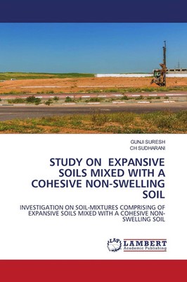 Gunji Suresh (u. a.) | STUDY ON EXPANSIVE SOILS MIXED WITH A COHESIVE...