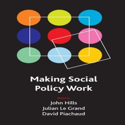 Making social policy work Bristol University Press Hardcover Bris
