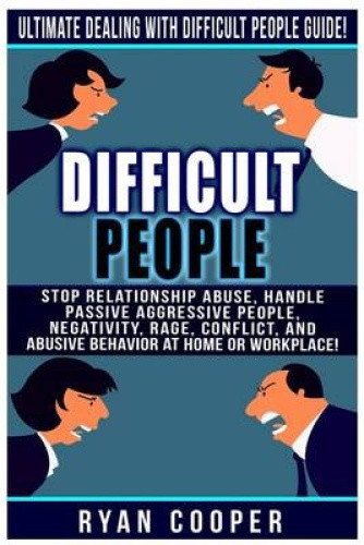 Difficult People: Ultimate Dealing With Difficult People Guide! Stop - Picture 1 of 2