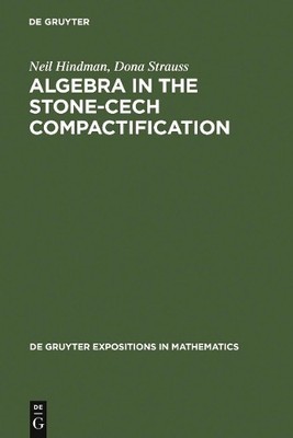 Neil Hindman Do Algebra in the Stone-Cech Compac (Gebundene Ausgabe) (US IMPORT)
