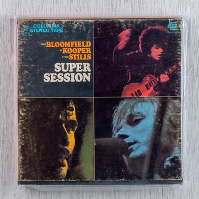Super Session - Mike Bloomfield, Al Kooper, Steve Stills - 7'' Reel - 7 1/2 IPS