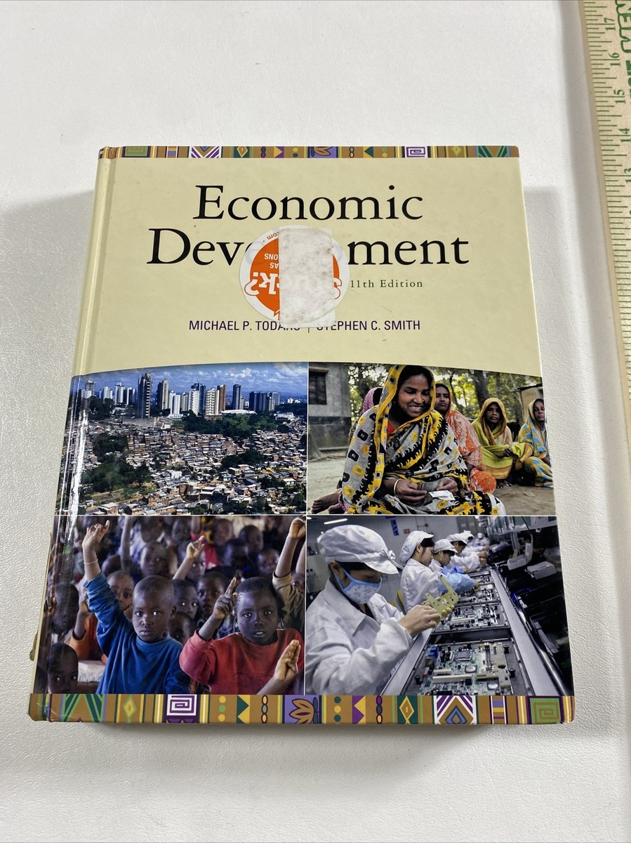 Economic Development - Stephen C. Smith & Michael P. Todaro (2011, Hardcover) Economic Development - Stephen C. Smith & Michael P. Todaro (2011, Hardcover)