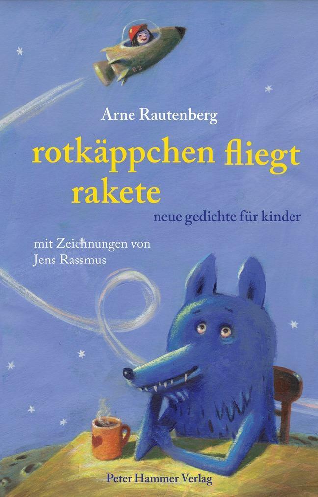 Thumbnail - Rotkäppchen Fliegt Rakete | Neue Gedichte Für Kinder | Arne Rautenberg