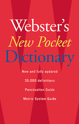 Webster's New Pocket Dictionary -- The Editors of the Webster's New Wo - Paperba