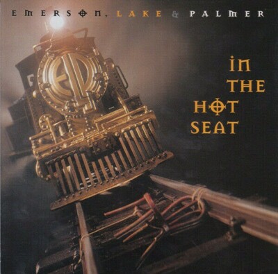 Emerson, Lake & Palmer    In The Hot Seat / Victory Records CD 1994    422 828 5