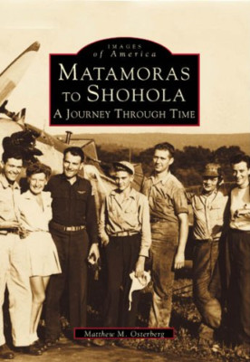 Matamoras to Shohola, Pennsylvania: A Journey through T - Paperback NEW Matthew